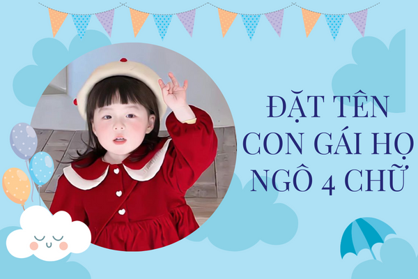 Tên con gái họ Ngô 4 chữ tài lộc