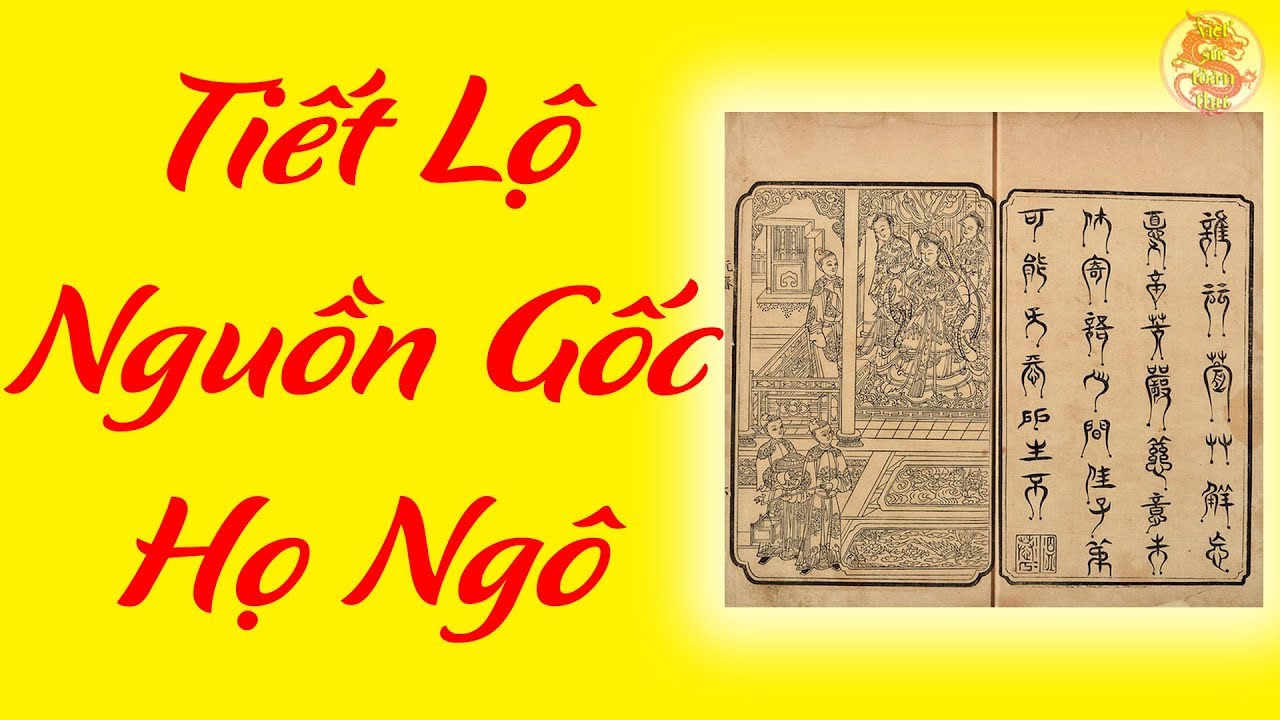 Nguồn gốc ra đời họ Ngô