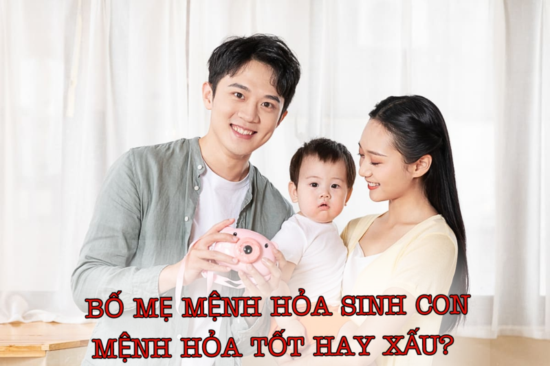 Bố mẹ mệnh Hỏa sinh con mệnh Hỏa có hợp với nhau không?