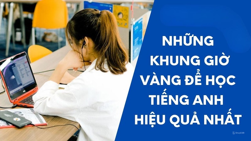 nên học tiếng anh bao nhiêu giờ một ngày