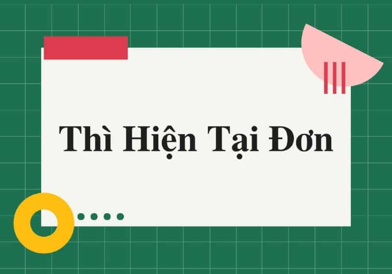 Thì hiện tại đơn