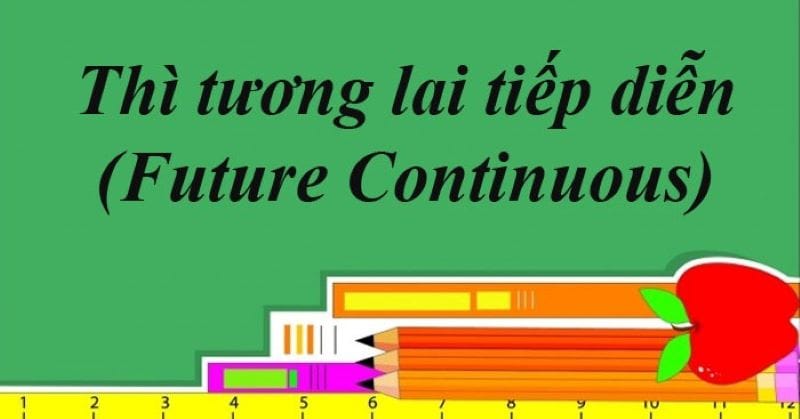 Thì tương lai tiếp diễn