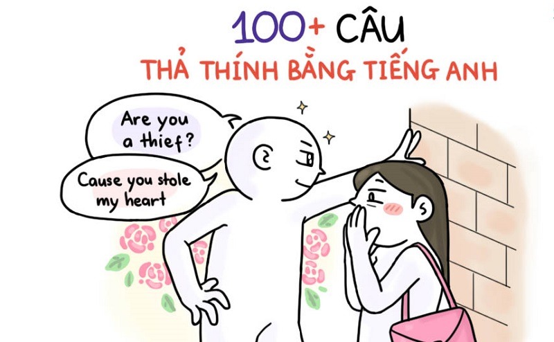 Những câu nói thả thính bằng tiếng Anh siêu hay