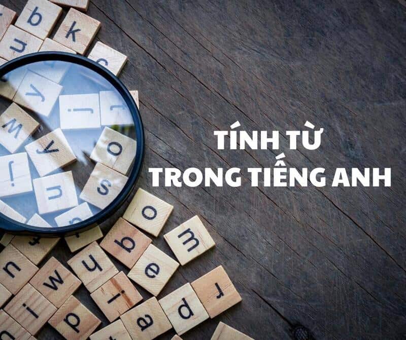 Cấu trúc viết câu miêu tả tính cách bằng tiếng anh