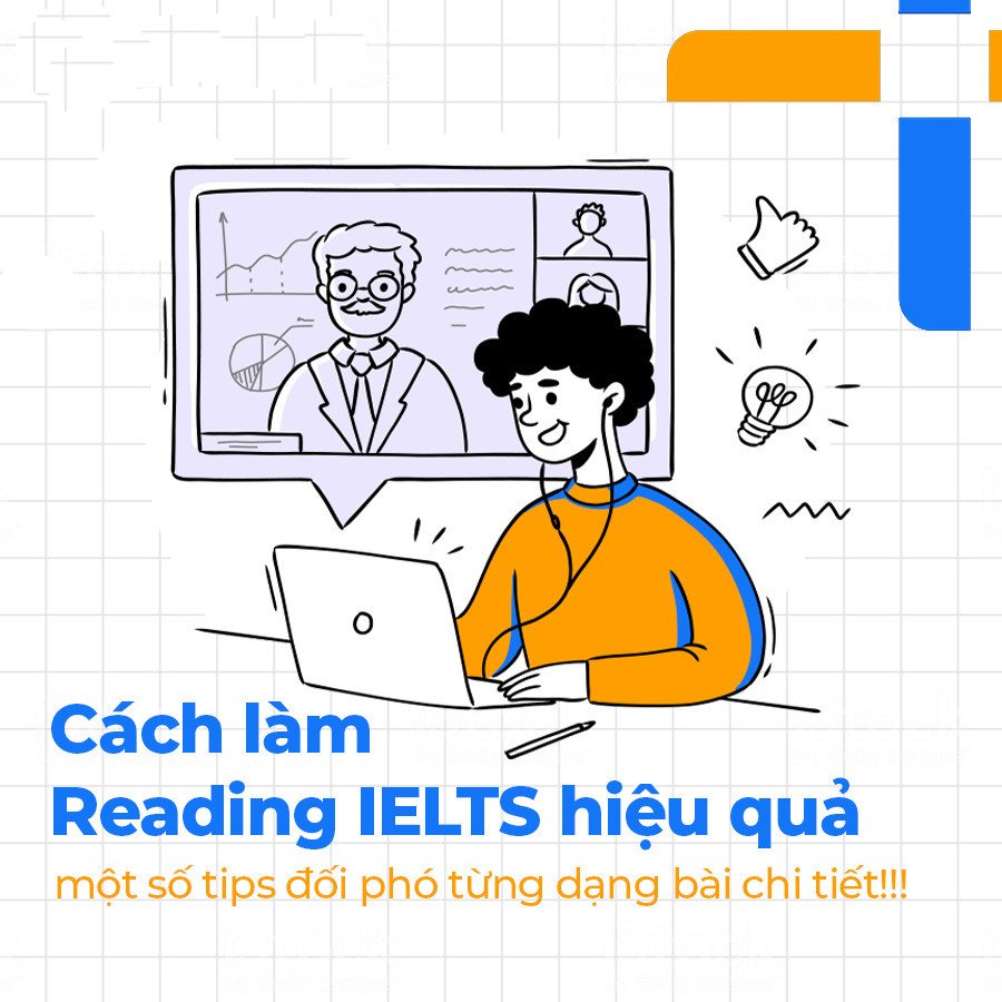 Các kỹ năng làm bài thi Reading IELTS hiệu quả