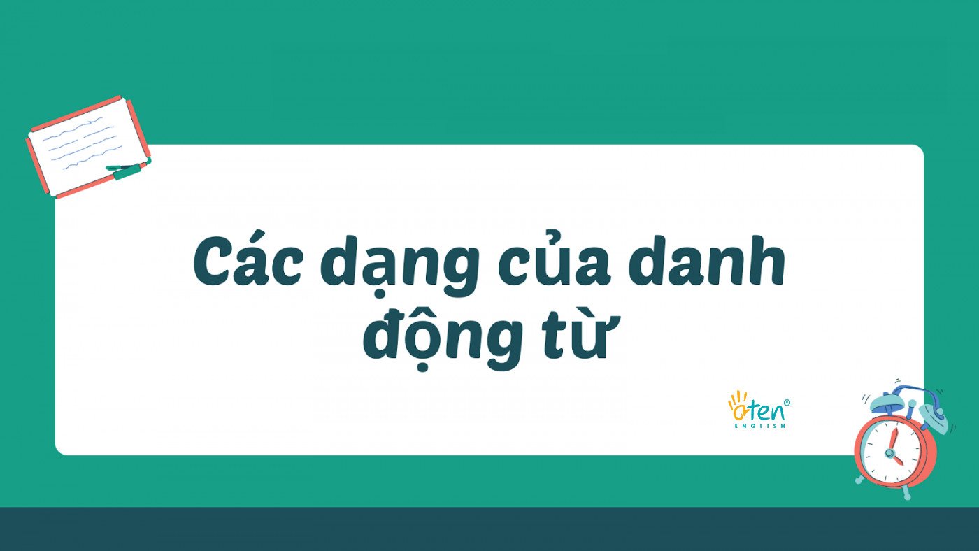 Danh động từ làm tân ngữ sau động từ