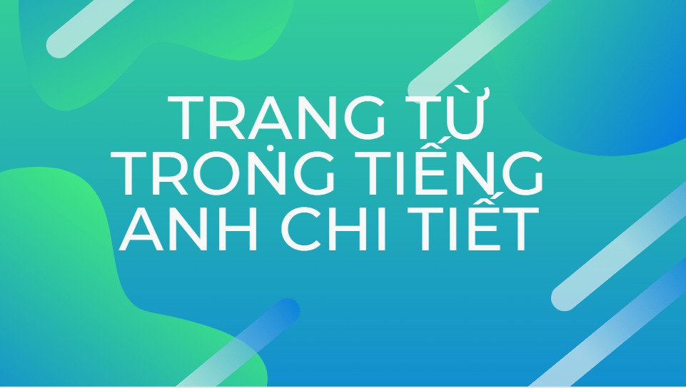Hình ảnh minh họa khái niệm chung về trạng từ trong ngữ pháp tiếng Anh