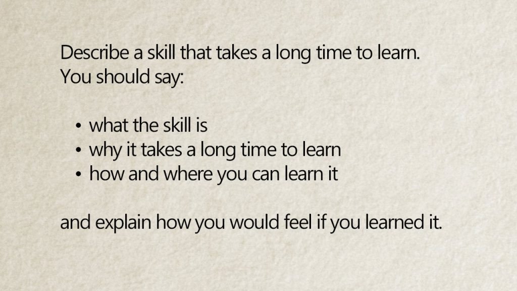 Học sinh ôn tập trả lời Describe a time when you learned something new IELTS