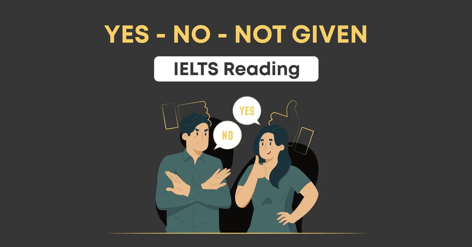 Những lỗi thường gặp khi phân biệt False Not Given