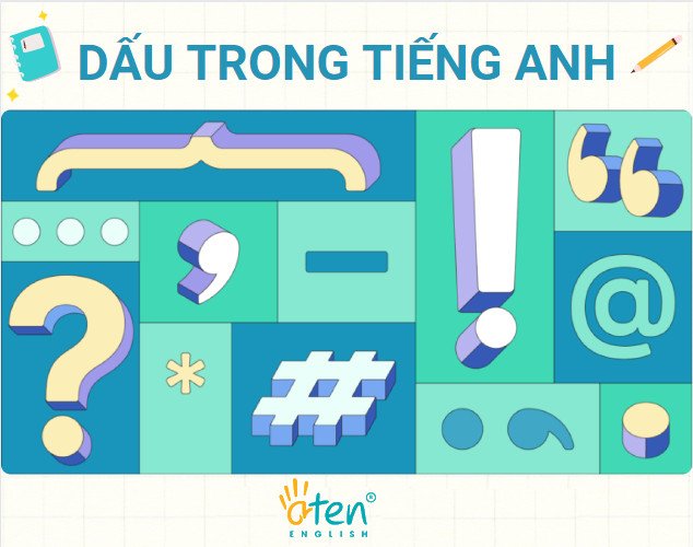 Quan trọng của dấu câu trong tiếng Anh
