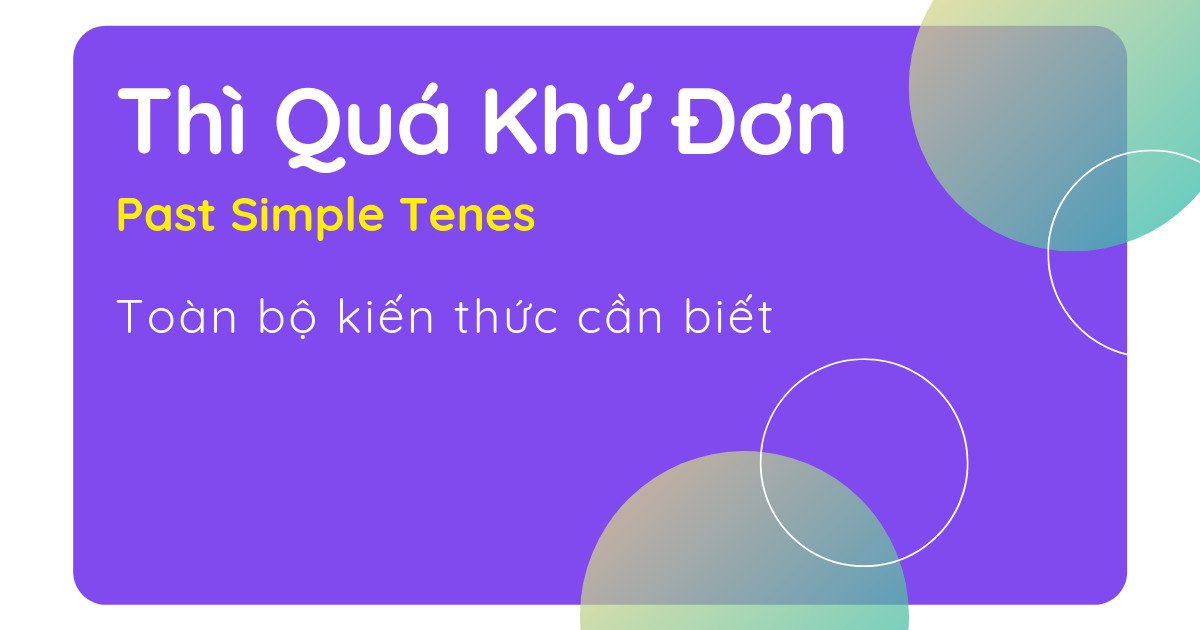 Sơ đồ cấu trúc thì quá khứ đơn trong tiếng Anh