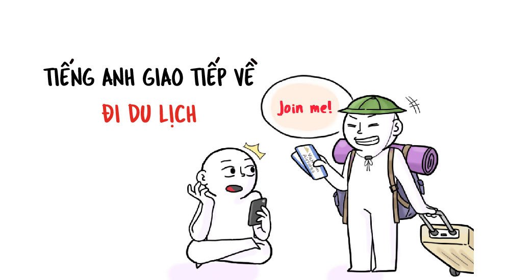 Tầm quan trọng của tiếng Anh giao tiếp khi đi du lịch