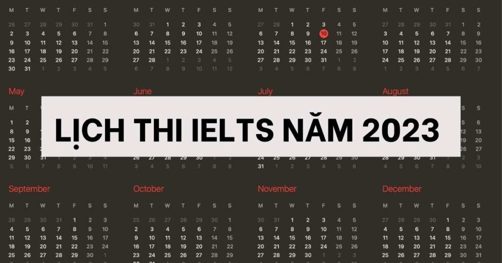 Thông tin tổng quan về kỳ thi IELTS và các ngày thi