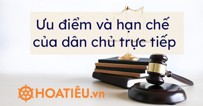 Bản chất và ý nghĩa của dân chủ trực tiếp