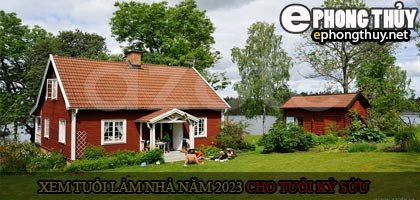 Biểu đồ xem xét tuổi gia chủ Kỷ Sửu 1949 xây nhà theo phong thủy năm 2023