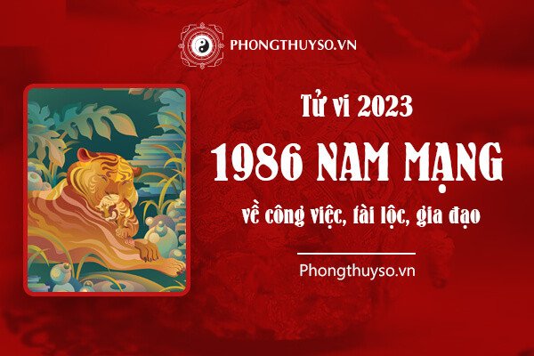 Chi tiết tử vi Bính Dần 2023 nam mạng