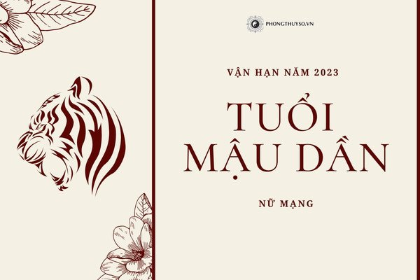 Dự đoán vận hạn nữ Mậu Dần năm 2023