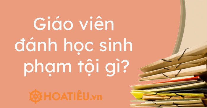 Giáo viên xử lý tình huống, liên quan đến quy định về hành vi đánh học sinh