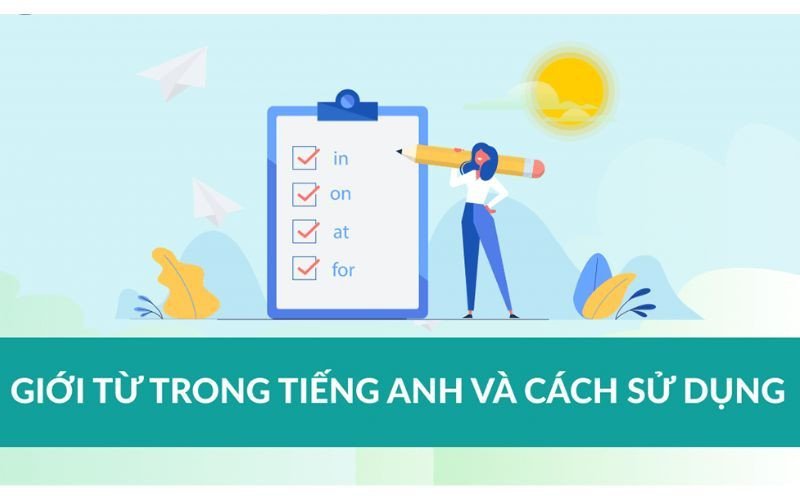 Giới từ là gì trong ngữ pháp tiếng Anh?