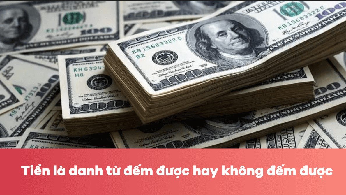 Hình ảnh tiền tệ minh họa danh từ money không đếm được trong tiếng Anh