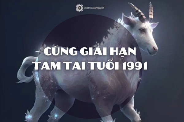 Lễ vật cúng giải hạn Tam Tai tuổi Tân Mùi 1991