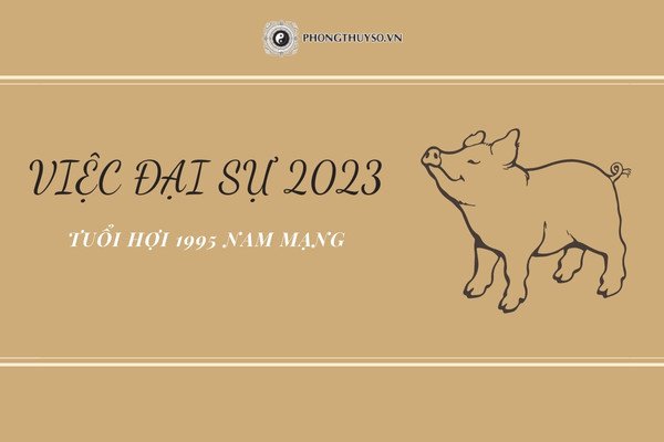 Tử vi tuổi Ất Hợi năm 2023 nam mạng chi tiết