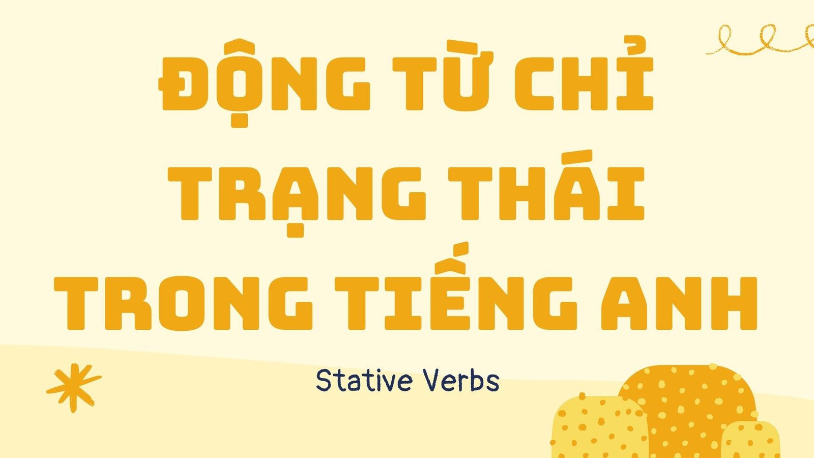 Phân loại state verb và action verb thường gặp