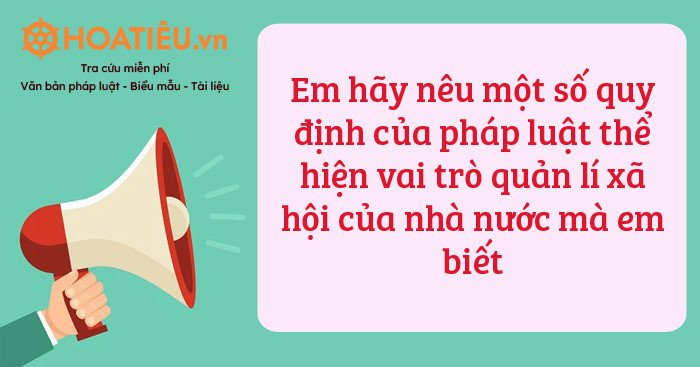 Pháp luật và vai trò quản lý xã hội của nhà nước
