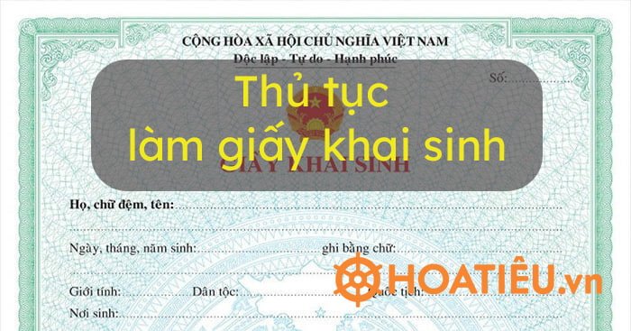 Quy định chi tiết thủ tục đăng ký khai sinh và xử lý hành vi làm giấy khai sinh giả theo pháp luật Việt Nam