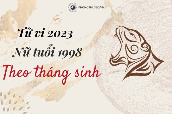 Tử vi 2023 nữ Mậu Dần theo tháng sinh Âm lịch