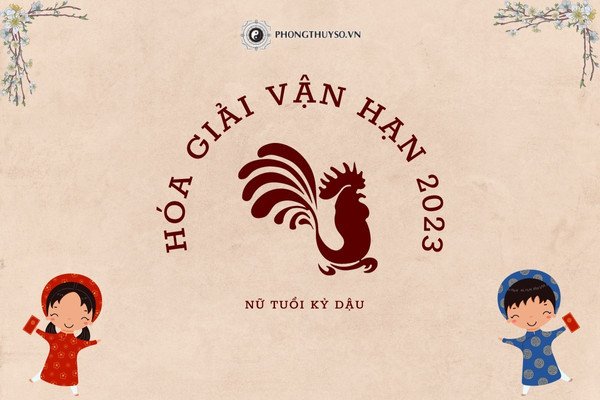Tử vi tuổi Kỷ Dậu năm 2023 nữ mạng