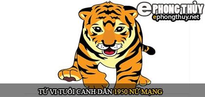 Xem tử vi trọn đời nữ mạng tuổi Canh Dần 1950 chi tiết