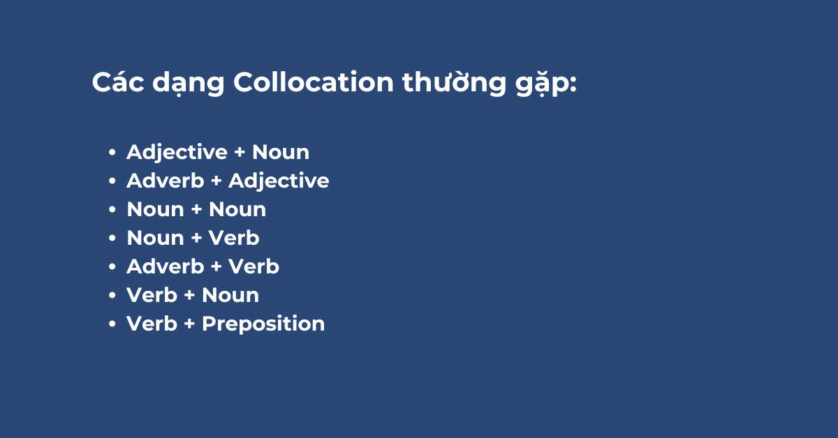 Các dạng Collocation tiếng Anh phổ biến