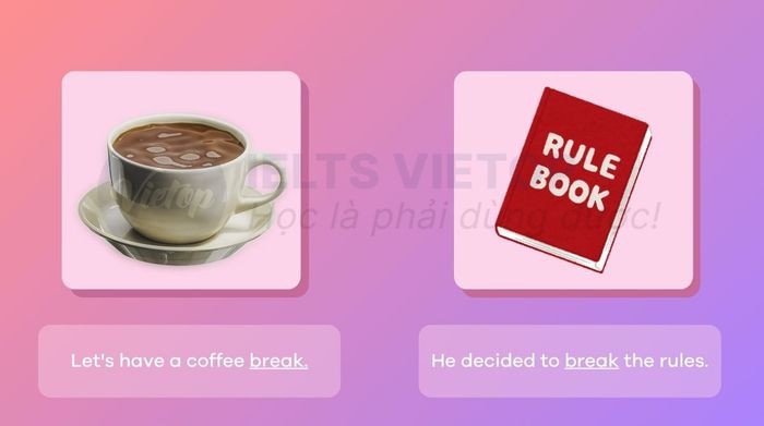 Các ví dụ minh họa ý nghĩa đa dạng của động từ break trong tiếng Anh, giúp người học hiểu rõ cách dùng.