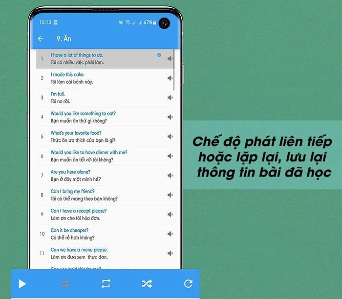 Chế độ phát lặp lại giúp người học tự học tiếng Anh hiệu quả mọi lúc mọi nơi.