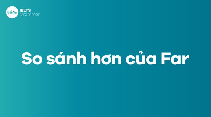 Con đường dài dẫn đến đường chân trời, thể hiện ý nghĩa của từ Far và cấu trúc so sánh hơn trong tiếng Anh