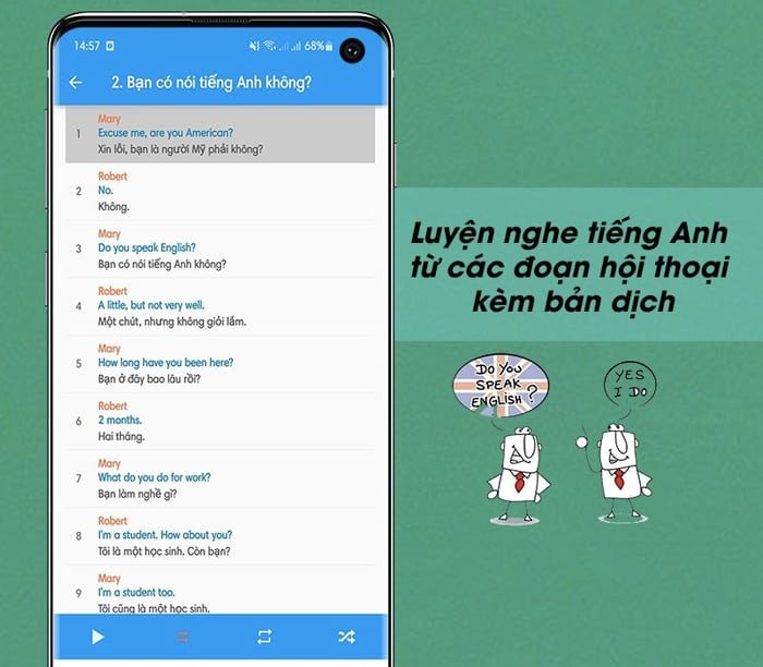 Giao diện ứng dụng hiển thị đoạn hội thoại luyện nghe tiếng Anh cùng bản dịch tiếng Việt tiện lợi.