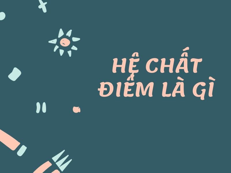 Hệ thống các chất điểm tương tác