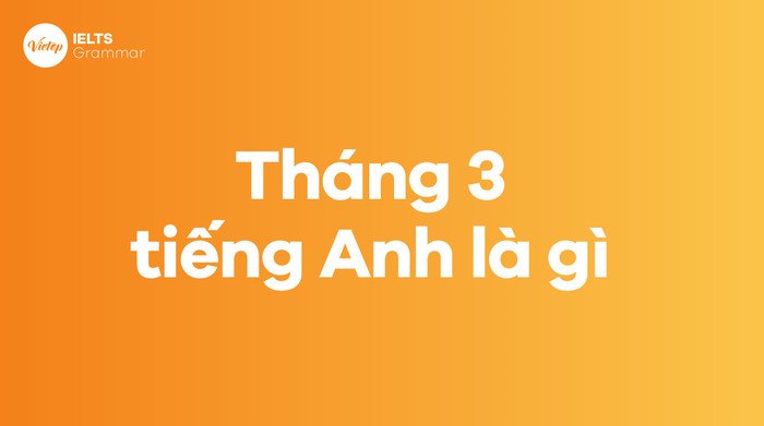 Hình ảnh minh họa chữ March, biểu tượng cho tháng 3 tiếng Anh và ý nghĩa lịch sử của nó.