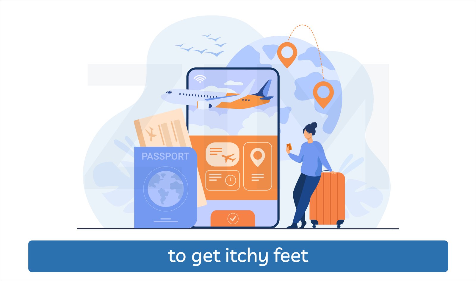 Hình ảnh minh họa cụm từ "to get itchy feet" trong IELTS Speaking