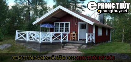 Hình ảnh phong thủy minh họa việc xem tuổi Kỷ Mùi xây nhà năm 2025 và các yếu tố Tam Tai, Kim Lâu, Hoàng Ốc