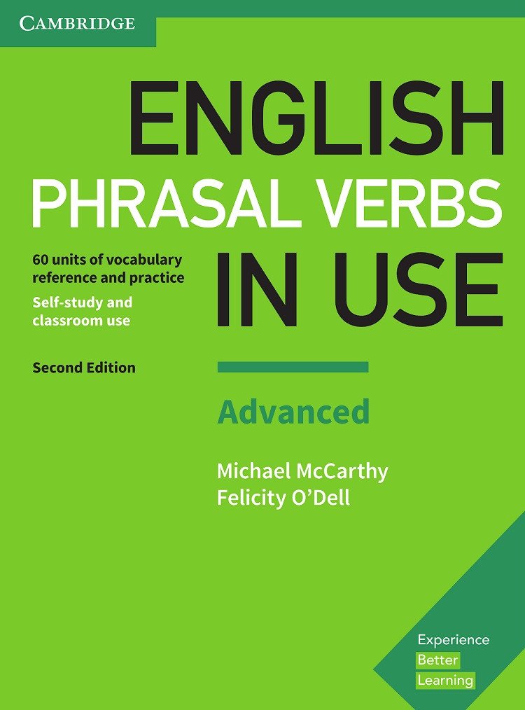 Học Phrasal Verb hiệu quả với English Phrasal Verbs in Use Advanced