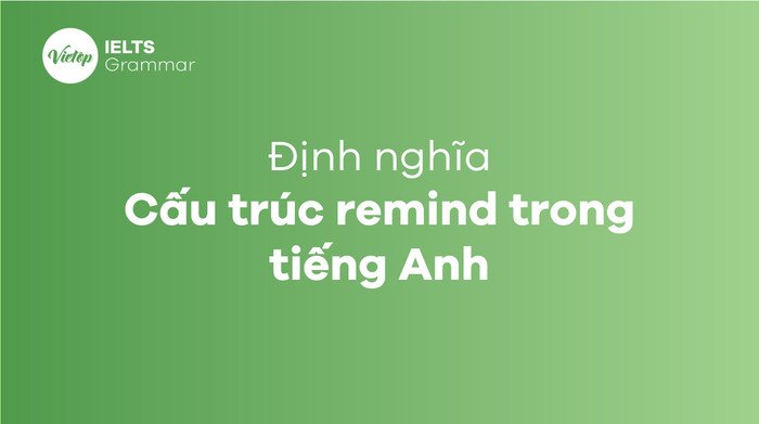 Học viên đang luyện tập với cấu trúc remind trong tiếng Anh