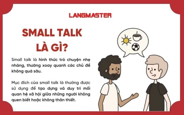 Khái niệm small talk và vai trò trong giao tiếp