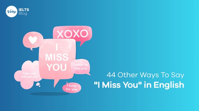 Khám phá các cách diễn đạt nỗi nhớ tiếng Anh phong phú