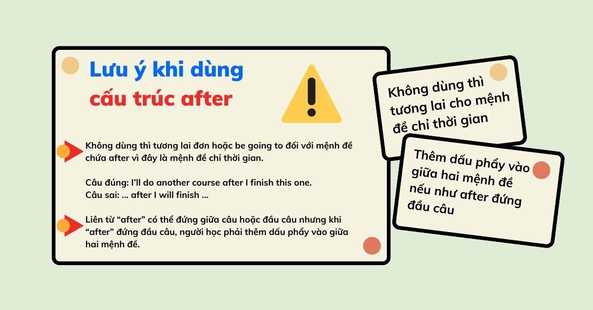 Lưu ý cách sử dụng cấu trúc After trong ngữ pháp tiếng Anh