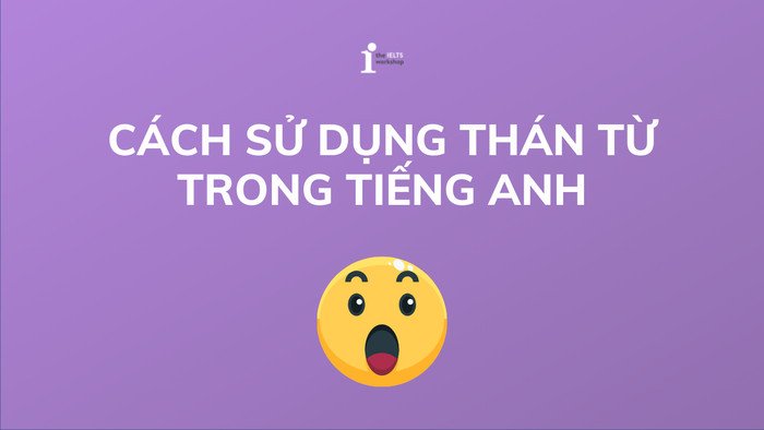 Minh họa các từ thán biểu đạt cảm xúc khác nhau trong tiếng Anh