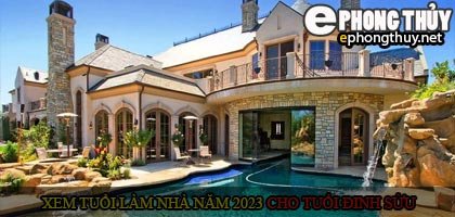 Người tuổi Đinh Sửu 1997 tìm hiểu về phong thủy xây nhà năm 2023