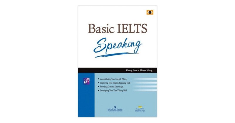 Sách Basic IELTS Speaking hỗ trợ người học tiếng Anh cơ bản làm quen IELTS