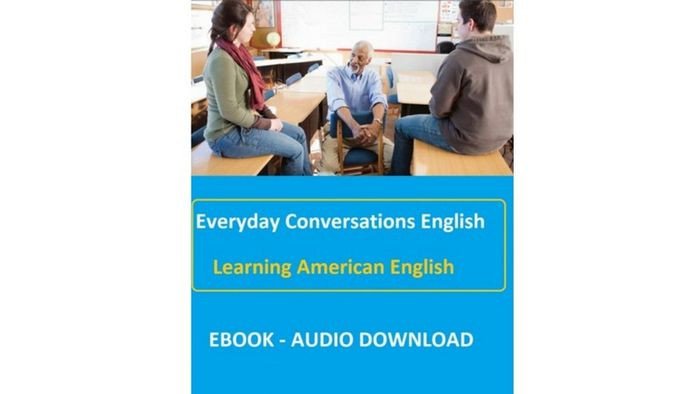 Sách English for Daily Conversations hỗ trợ giao tiếp tiếng Anh cơ bản
